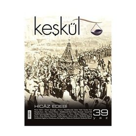 Keşkül Dergisi Sayı : 39 - Kolektif