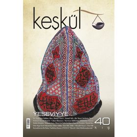 Keşkül Dergisi Sayı : 40 - Yeseviyye - Kolektif