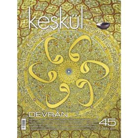 Keşkül Dergisi Sayı: 45 - Kolektif