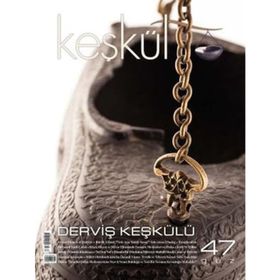 Keşkül Dergisi Sayı: 47 - Kolektif