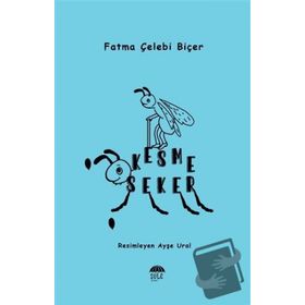 Kesme Şeker - Fatma Çelebi Biçer