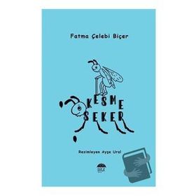 Kesme Şeker - Fatma Çelebi Biçer