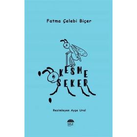 Kesme Şeker - Fatma Çelebi Biçer