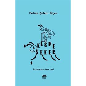 Kesme Şeker - Fatma Çelebi Biçer