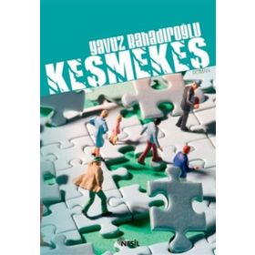 KEŞMEKEŞ - YAVUZ BAHADIROĞLU