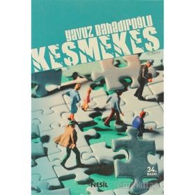 KEŞMEKEŞ - YAVUZ BAHADIROĞLU