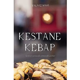 Kestane Kebap - Yalnız Mavi