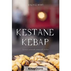 Kestane Kebap - Yalnız Mavi