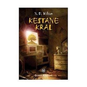 KESTANE KRAL - N. D. WILSON