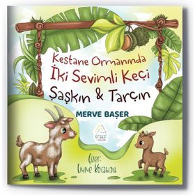 Kestane Ormanında İki Sevimli Keçi Şaşkın ve Tarçın Merve Başer