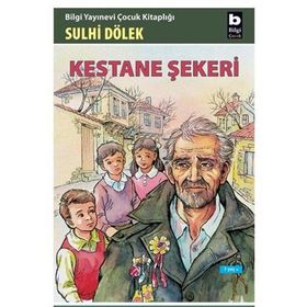 KESTANE ŞEKERİ - SULHI DÖLEK