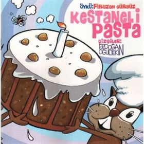 KESTANELI PASTA - ERDOĞAN OĞULTEKIN;FIRUZAN GÜRBÜZ