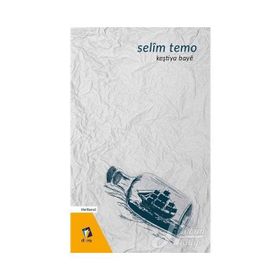 Keştiya Baye - Selim Temo