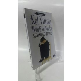 Ket Vurma, Belirti ve Korku - Sigmund Freud