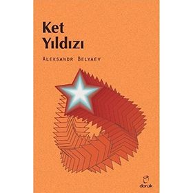 Ket Yıldızı - Aleksandr Romanoviç Belyaev
