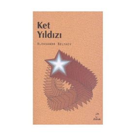 Ket Yıldızı - Aleksandr Romanoviç Belyaev
