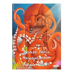Ketebe Çocuk Devasa Deniz Hayvanlarının Büyük Kitabı ve Minik Deniz Hayvanlarının Küçük Kitabı