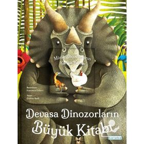 Ketebe Çocuk Devasa Dinozorların Büyük Kitabı Minik Dinozorların Küçük Kitabı Cristina Banfi