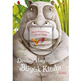 Ketebe Çocuk Devasa Hayvanların Büyük Kitabı Minik Hayvanların Küçük Kitabı