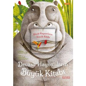 Ketebe Çocuk Devasa Hayvanların Büyük Kitabı Minik Hayvanların Küçük Kitabı