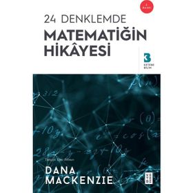Ketebe Yayınları 24 Denklemde Matematiğin Hikâyesi - Dana Mackenzie