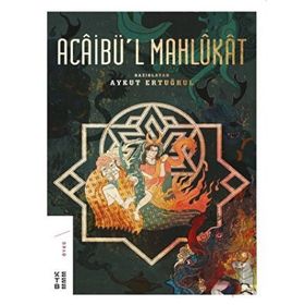 Ketebe Yayınları Acaibü'l Mahlukat