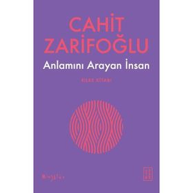 Ketebe Yayınları Anlamını Arayan İnsan - Cahit Zarifoğlu