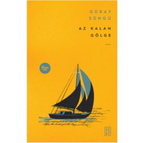 Ketebe Yayınları Az Kalan Gölge
