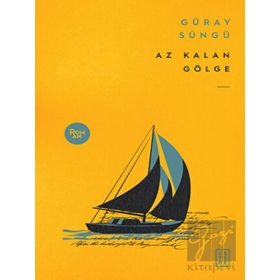 Ketebe Yayınları Az Kalan Gölge