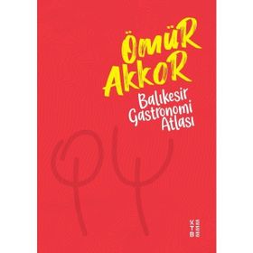 Ketebe Yayınları Balıkesir Gastronomi Atlası