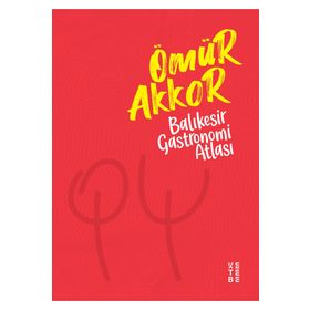 Ketebe Yayınları Balıkesir Gastronomi Atlası