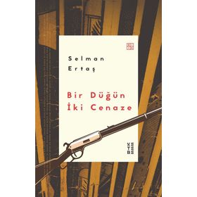 Ketebe Yayınları Bir Düğün İki Cenaze