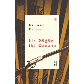 Ketebe Yayınları Bir Düğün İki Cenaze