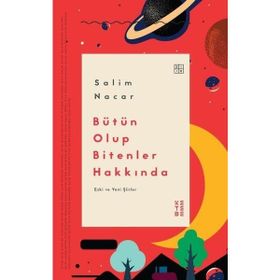 Ketebe Yayınları Bütün Olup Bitenler Hakkında