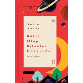 Ketebe Yayınları Bütün Olup Bitenler Hakkında