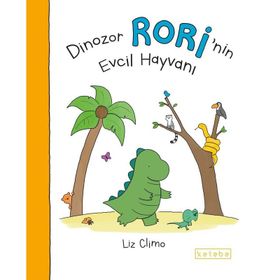 Ketebe Yayınları Dinozor Rori’nin Evcil Hayvanı