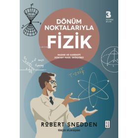 Ketebe Yayınları Dönüm Noktalarıyla Fizik