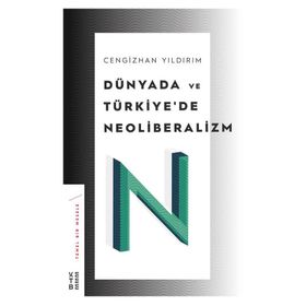 Ketebe Yayınları Dünyada ve Türkiye’de Neoliberalizm