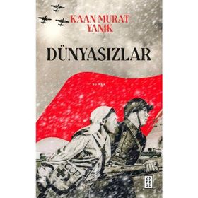 Ketebe Yayınları Dünyasızlar - Kaan Murat Yanık