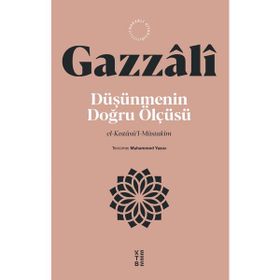 Ketebe Yayınları Düşünmenin Doğru Ölçüsü - İmam Gazali