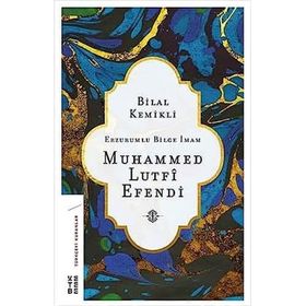 Ketebe Yayınları Erzurumlu Bilge İmam Muhammed Lutfi Efendi