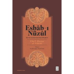 Ketebe Yayınları Esbab-ı Nüzul Kuran Ayetlerinin İniş Sebepleri
