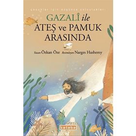 Ketebe Yayınları Gazalî ile Ateş ve Pamuk Arasında