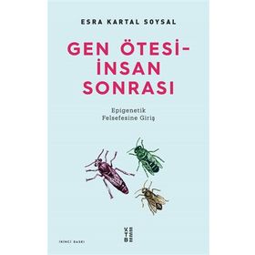 Ketebe Yayınları Gen Ötesi - İnsan Sonrası