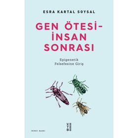 Ketebe Yayınları Gen Ötesi - İnsan Sonrası