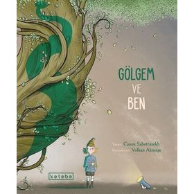Ketebe Yayınları Gölgem ve Ben