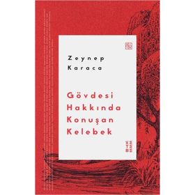 Ketebe Yayınları Gövdesi Hakkında Konuşan Kelebek