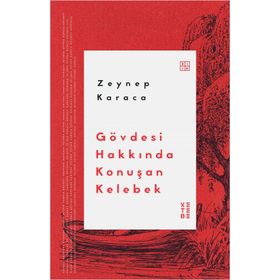 Ketebe Yayınları Gövdesi Hakkında Konuşan Kelebek
