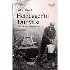 Ketebe Yayınları Heidegger'in Dünya'sı