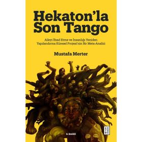 Ketebe Yayınları Hekaton’la Son Tango - Mustafa Merter